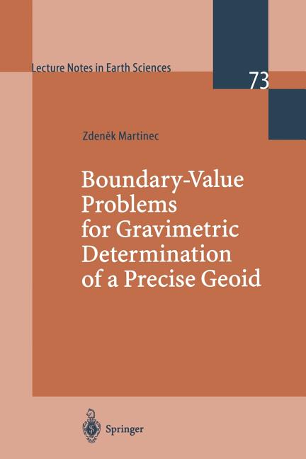 Boundary-Value Problems for Gravimetric Determination of a Precise Geoid (1998)