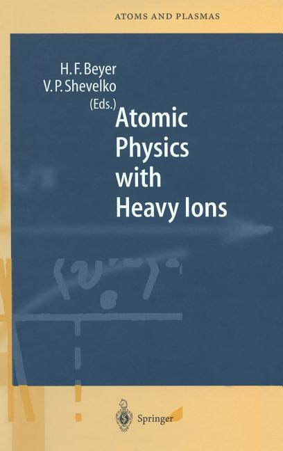 Atomic Physics with Heavy Ions (1999)