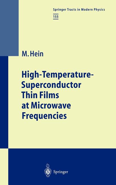 High-Temperature-Superconductor Thin Films at Microwave Frequencies (1999)