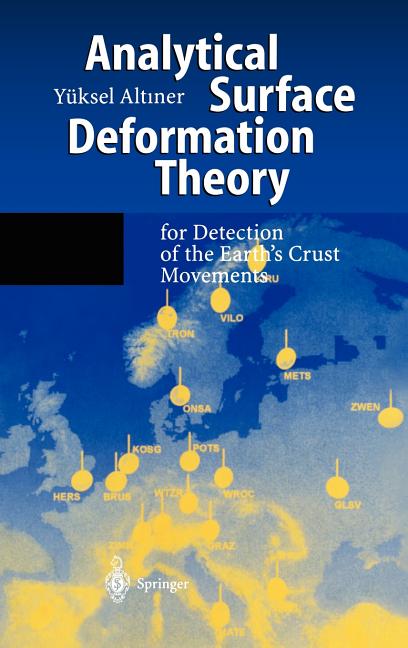 Analytical Surface Deformation Theory: For Detection of the Earth's Crust Movements (1999)