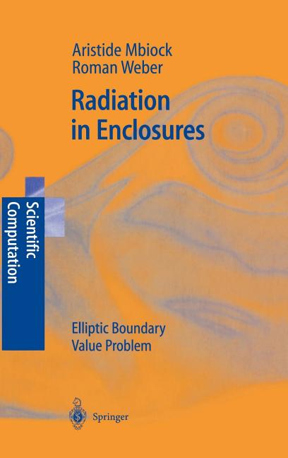 Radiation in Enclosures: Elliptic Boundary Value Problem (2000)