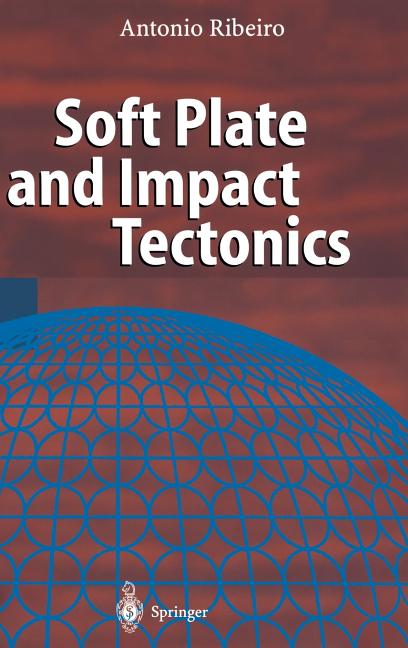 Soft Plate and Impact Tectonics (2002)