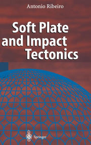 Soft Plate and Impact Tectonics (2002)
