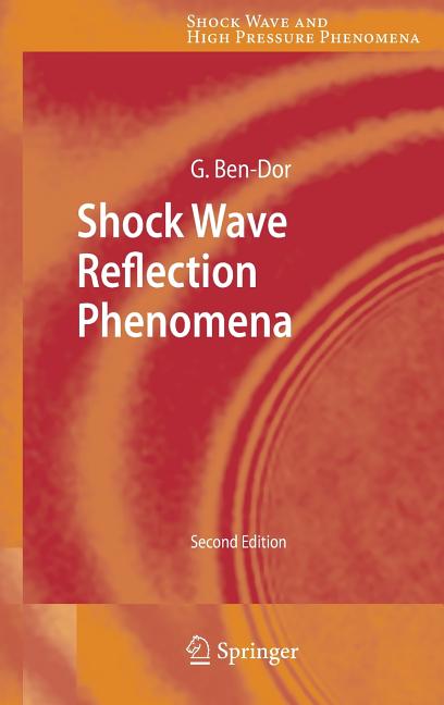 Shock Wave Reflection Phenomena