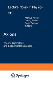 Axions: Theory, Cosmology, and Experimental Searches (2008)