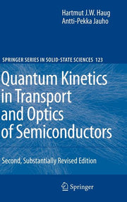 Quantum Kinetics in Transport and Optics of Semiconductors (Rev. 2008)