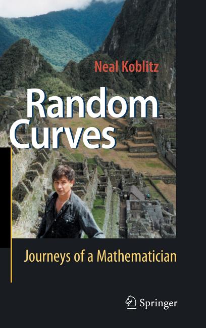 Random Curves: Journeys of a Mathematician (2008)