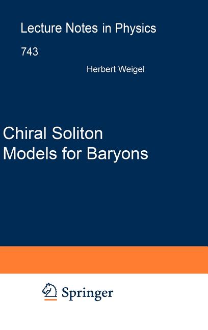 Chiral Soliton Models for Baryons (2008)