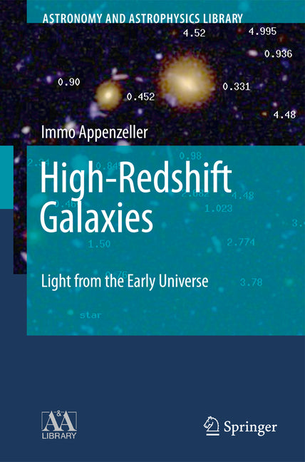 High-Redshift Galaxies: Light from the Early Universe (2009)