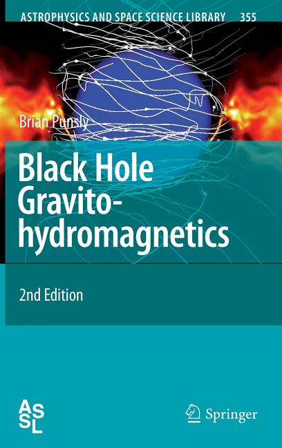 Black Hole Gravitohydromagnetics (2009)