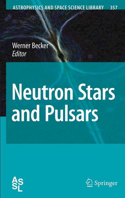 Neutron Stars and Pulsars (2009)