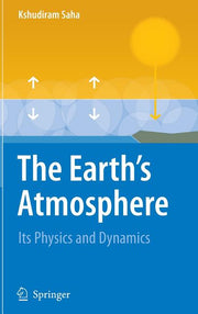 The Earth's Atmosphere: Its Physics and Dynamics (2008)