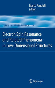 Electron Spin Resonance and Related Phenomena in Low-Dimensional Structures (2009)