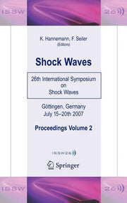 Shock Waves: 26th International Symposium on Shock Waves, Volume 2 (2009)