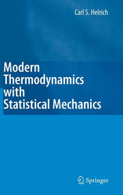 Modern Thermodynamics with Statistical Mechanics (2009)
