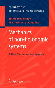 Mechanics of Non-Holonomic Systems: A New Class of Control Systems (2009)