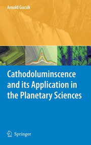 Cathodoluminescence and Its Application in the Planetary Sciences (2009)