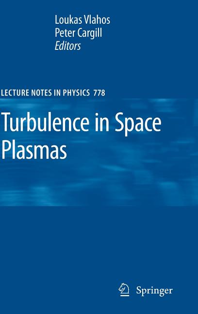Turbulence in Space Plasmas (2009)