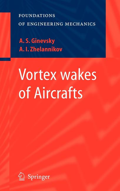 Vortex Wakes of Aircrafts (2009)