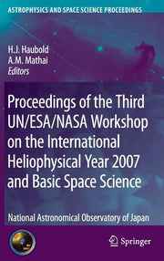 Proceedings of the Third Un/Esa/NASA Workshop on the International Heliophysical Year 2007 and Basic Space Science: National Astronomical Observatory