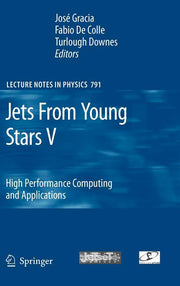 Jets from Young Stars V: High Performance Computing and Applications (2010)