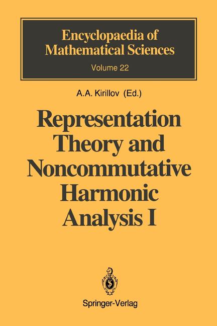 Representation Theory and Noncommutative Harmonic Analysis I: Fundamental Concepts. Representations of Virasoro and Affine Algebras