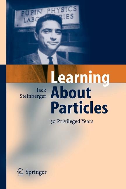 Learning about Particles - 50 Privileged Years
