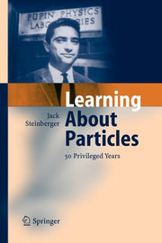 Learning about Particles - 50 Privileged Years