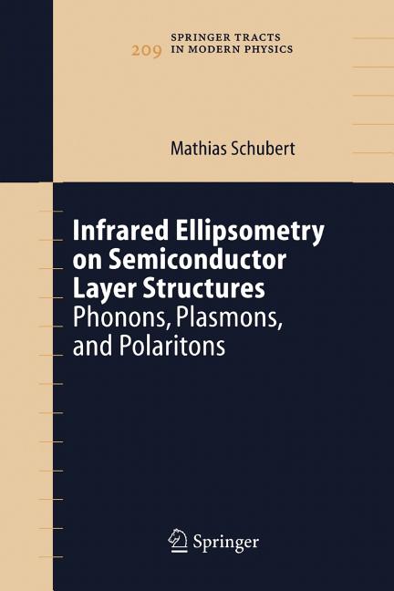 Infrared Ellipsometry on Semiconductor Layer Structures: Phonons, Plasmons, and Polaritons (2004)