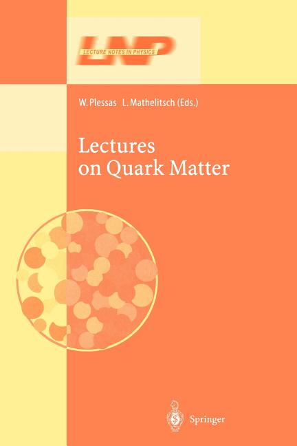 Lectures on Quark Matter (Softcover Reprint of the Original 1st 2002)