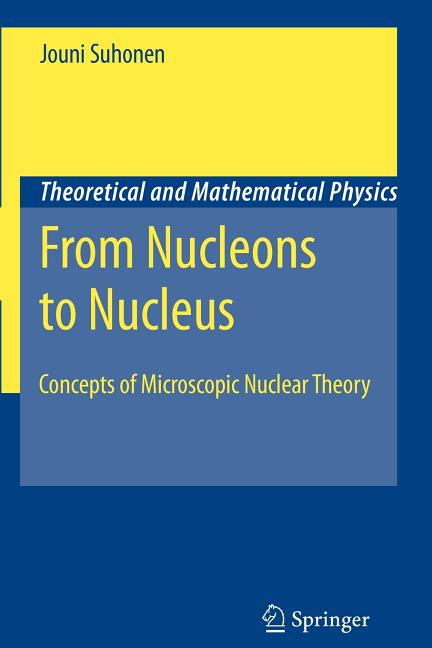 From Nucleons to Nucleus: Concepts of Microscopic Nuclear Theory