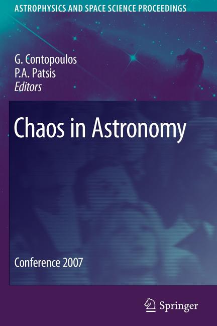 Chaos in Astronomy: Conference 2007