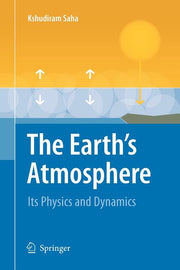 The Earth's Atmosphere: Its Physics and Dynamics