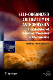Self-Organized Criticality in Astrophysics: The Statistics of Nonlinear Processes in the Universe