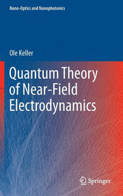 Quantum Theory of Near-Field Electrodynamics (2012)