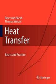 Heat Transfer: Basics and Practice (2012)