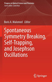 Spontaneous Symmetry Breaking, Self-Trapping, and Josephson Oscillations (2013)