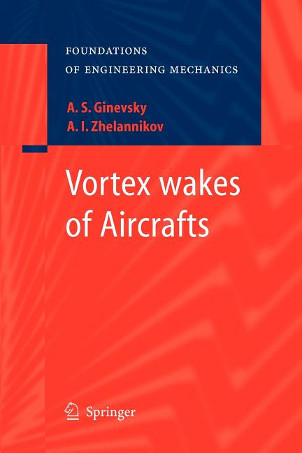 Vortex Wakes of Aircrafts (2009)