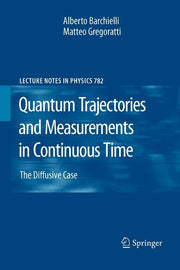 Quantum Trajectories and Measurements in Continuous Time: The Diffusive Case (2009)