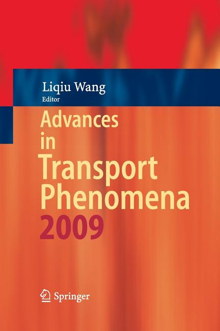 Advances in Transport Phenomena: 2009 (2010)