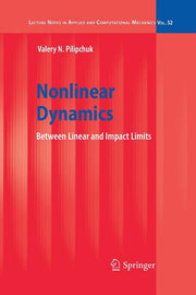Nonlinear Dynamics: Between Linear and Impact Limits (2010)