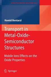 Transport in Metal-Oxide-Semiconductor Structures: Mobile Ions Effects on the Oxide Properties (2011)