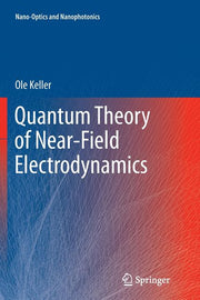 Quantum Theory of Near-Field Electrodynamics (2012)