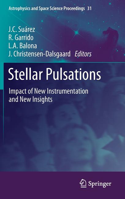 Stellar Pulsations: Impact of New Instrumentation and New Insights (2013)