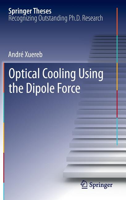 Optical Cooling Using the Dipole Force (2012)