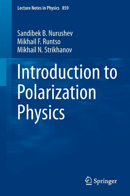 Introduction to Polarization Physics (2013)