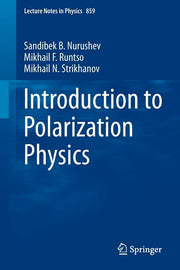 Introduction to Polarization Physics (2013)