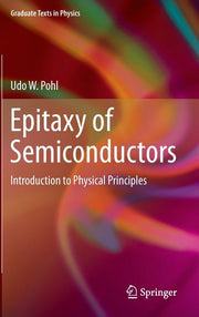 Epitaxy of Semiconductors: Introduction to Physical Principles (2013)