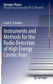 Instruments and Methods for the Radio Detection of High Energy Cosmic Rays (2012)