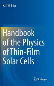 Handbook of the Physics of Thin-Film Solar Cells (2013)